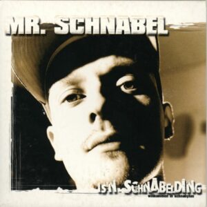 40. „ Abteilgeflüster “ auf der LP „Is’n Schnabelding“ von Mr. Schnabel (Showdown / WEA 2001)