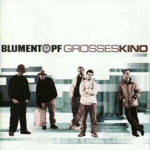 19. „ Leise Töne “ auf der LP „Grosses Kino“ von Blumentopf (Four Music / Sony 1999)